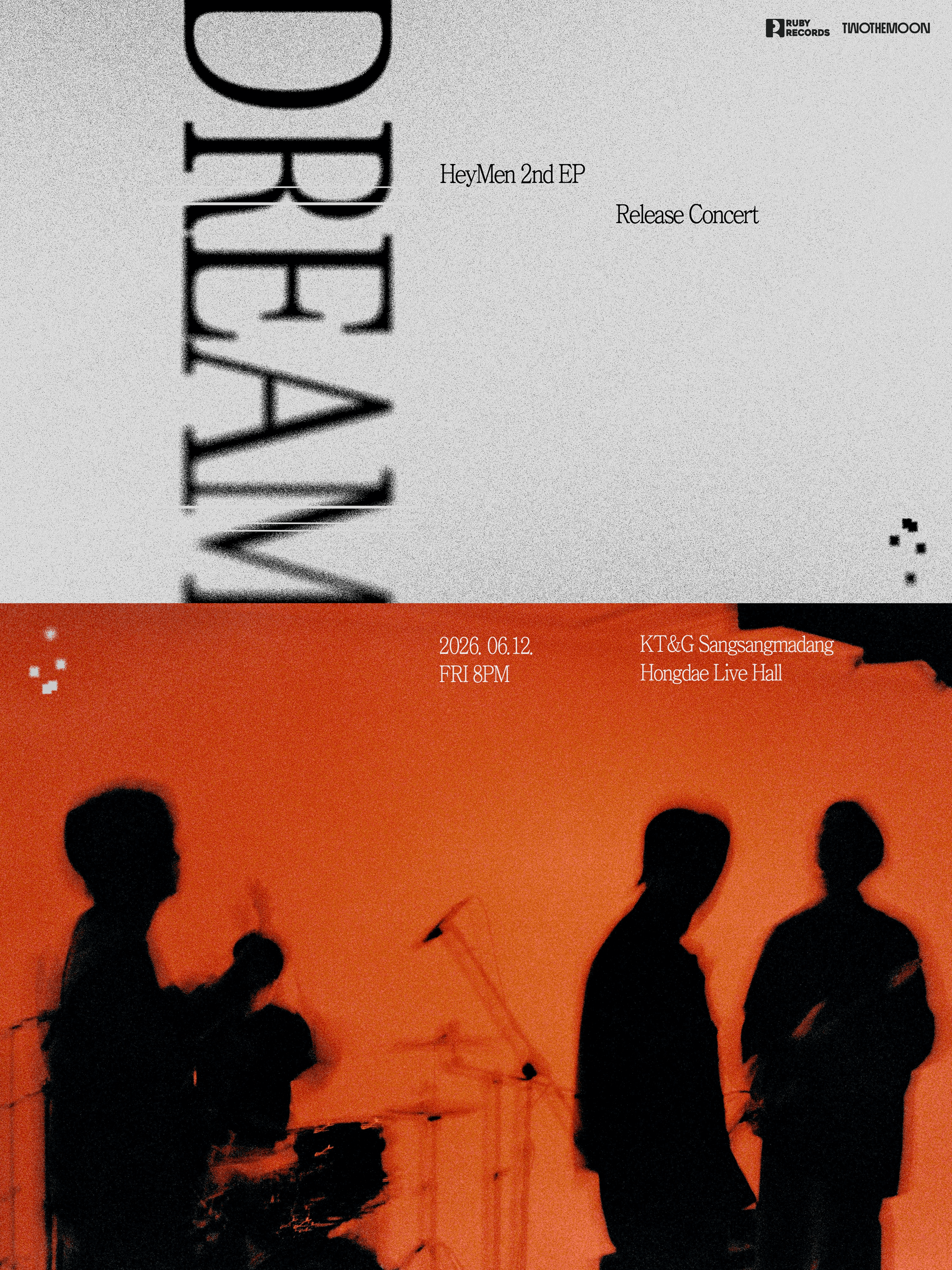헤이맨 (HeyMen) EP 발매 기념 공연: DREAM