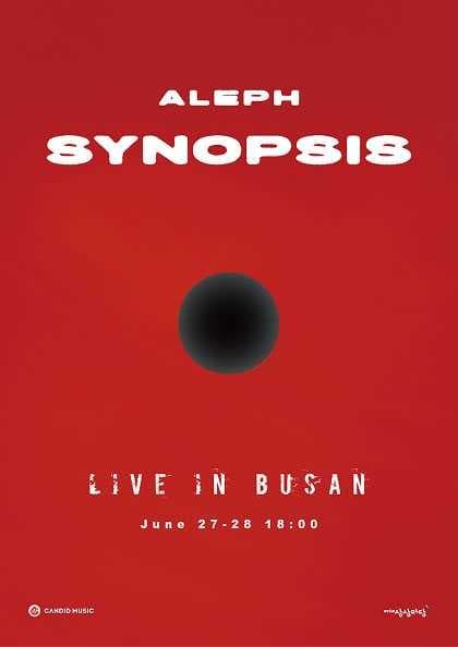 SYNOPSIS, ALEPH CONCERT [부산]