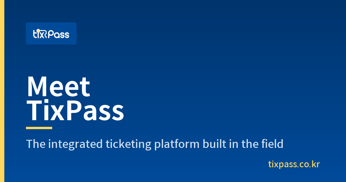 Meet TixPass — the Integrated Ticketing Platform Built in the Field